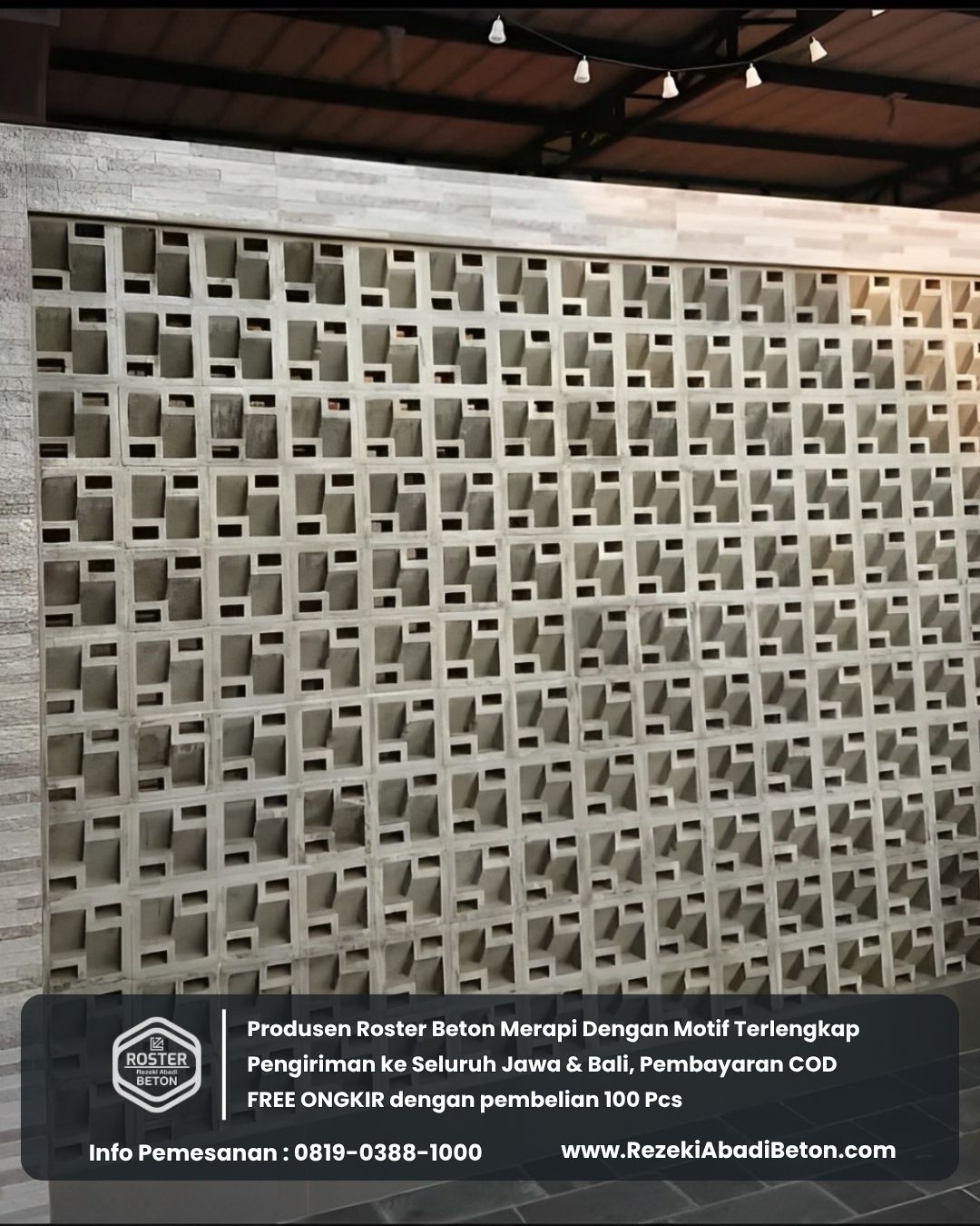 Roster beton adalah cara efisien untuk mendapatkan dinding dekoratif.